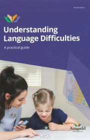 AUSPELD Understanding Language Difficulties: A Practical Guide